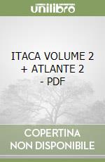 ITACA  VOLUME 2 + ATLANTE 2 - PDF libro