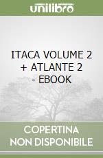 ITACA  VOLUME 2 + ATLANTE 2 - EBOOK libro