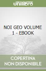 NOI GEO VOLUME 1 - EBOOK libro