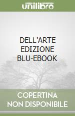 DELL'ARTE EDIZIONE BLU-EBOOK libro