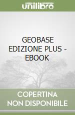 GEOBASE EDIZIONE PLUS - EBOOK libro