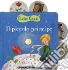 Il piccolo principe. Ediz. a colori libro