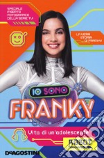 Io sono Franky. Vita di un'adolescente robot libro