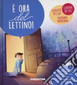 È ora del lettino! Ediz. a colori libro