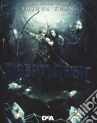 Dream magic