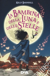 La bambina della luna e delle stelle
