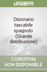 Dizionario tascabile spagnolo (Grande distribuzione) libro
