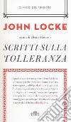 Scritti sulla tolleranza libro