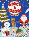 Magico Natale. Gioca e colora. Ediz. a colori libro