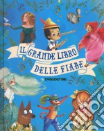 Il grande libro delle fiabe. Ediz. a colori libro