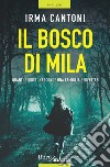 Il bosco di Mila libro