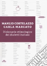 Dizionario etimologico dei dialetti italiani libro