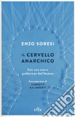 Il cervello anarchico libro