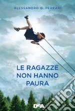 Le ragazze non hanno paura libro usato