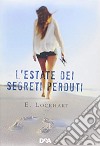 L'estate dei segreti perduti libro