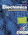 Connecting science. Biochimica base. Con Scienze della terra. Per le Scuole superiori. Con e-book. Con espansione online libro di De Leo Marinella Giachi Filippo