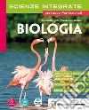 Scienze integrate. Biologia. Per gli Ist. tecnici e professionali. Con e-book. Con espansione online libro di Borgioli Claudia Borries Sandra von