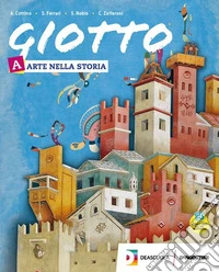 Giotto. Arte facile. Per la Scuola media. Con e-book. Con espansione online libro