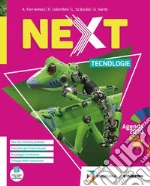 Next. Tecnologie. Con Disegno, Quaderno delle competenze e Tavole di disegno. Per la Scuola media. Con e-book. Con espansione online. Con DVD-ROM libro usato