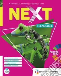 Next. Tecnologie e disegno. Ediz. compatta. Con Quaderno delle competenze e Tavole di disegno. Per la Scuola media. Con e-book. Con espansione online libro