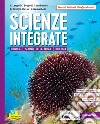 Scienze integrate. Con Chimica, Scienze della Terra, Biologia. Per gli Ist. professionali. Con e-book. Con espansione online libro