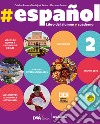 #español. #gramatica. Per le Scuole superiori. Con e-book. Con espansione online. Con DVD-ROM. Vol. 2 libro