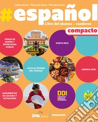 #español. Compacto. Con Libro del alumno y cuaderno #gramática. Per le Scuole superiori. Con e-book. Con espansione online. Con DVD-ROM libro