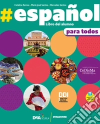 #español. Volume para todos. Con Libro del alumno. Per le Scuole superiori libro