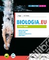 Biologia.EU. Per il 4° anno delle Scuole superiori. Con e-book. Con espansione online. Vol. 2: Corpo umano libro