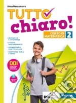 Tutto chiaro! Con quaderno e prontuario. Ediz. curricolare. Per la Scuola media. Con e-book. Con espansione online. Vol. 2 libro usato