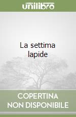La settima lapide