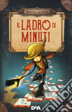 Il ladro di minuti libro