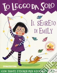 Il segreto di Emily. Con adesivi. Ediz. a colori. Con app libro