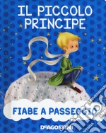 Il piccolo principe. Nuova ediz. libro