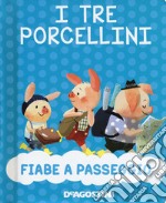 I tre porcellini. Nuova ediz. libro