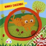 Amici cuccioli. Mini puzzle libro