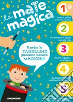 La matemagica. Ediz. a colori libro