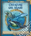 Creature del mare. Mondo safari. Con gadget libro