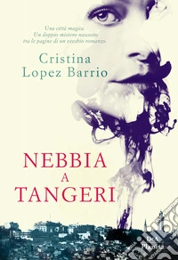 Nebbia a Tangeri libro
