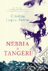 Nebbia a Tangeri libro