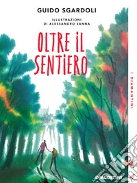 Oltre il sentiero
