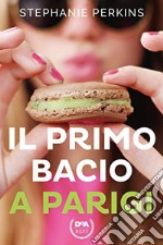 Il primo bacio a Parigi libro