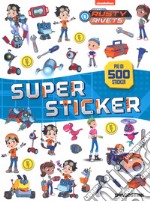 Superstickers. Rusty Rivets. Con adesivi. Ediz. a colori libro