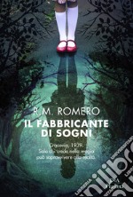 Il fabbricante di sogni libro