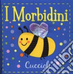 Cuccioli. I morbidini. Ediz. a colori libro