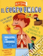 Il corpo umano. Ediz. a colori