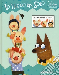I tre porcellini. Ediz. CAA. Con app libro