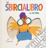 La fattoria. Lo sbircialibro. Ediz. a colori libro