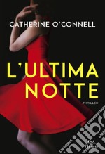 L'ultima notte libro