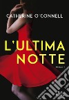 L'ultima notte libro